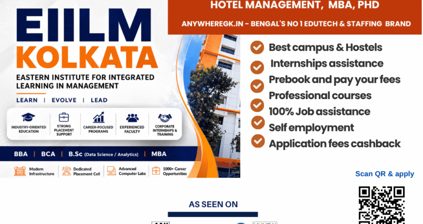 EIILM Kolkata Best management college, know complete fees, courses, ratings, skills & counseling
