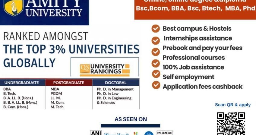 Amity University India – Admission Guide Offline & online | A+ rated college in BBA, Bsc, Bcom, Btech, MBA, PhD. Get all fees, courses information and applying the college