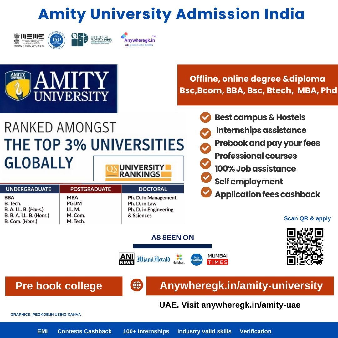 Amity University India – Admission Guide Offline & online | A+ rated college in BBA, Bsc, Bcom, Btech, MBA, PhD. Get all fees, courses information and applying the college