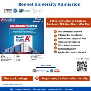 Bennett University – Complete Admission Guide | Rated A+ college in Bsc, BCA, BBA, Bcom, Engineering, MBA college, Noida, UP